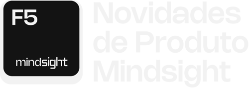 F5: Atualizações e novidades dos produtos Mindsight F5: Atualizações e novidades dos produtos Mindsight